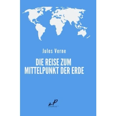 Abbildung von Die Reise zum Mittelpunkt der Erde: Klassiker Weltliteratur