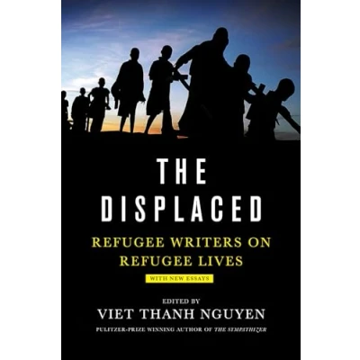 Abbildung von The Displaced: Refugee Writers on Lives