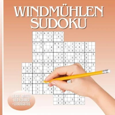 Abbildung von Windmühlen Sudoku: Das Sudoku Heft für Profis Im kompakten Quadrat Format Unterwegs Leicht bis Schwer + Übersichtlicher Lösungsteil Tolles Geschenk Rätsel Fans