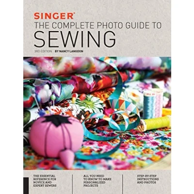 Abbildung von Singer: The Complete Photo Guide to Sewing, 3rd Edition