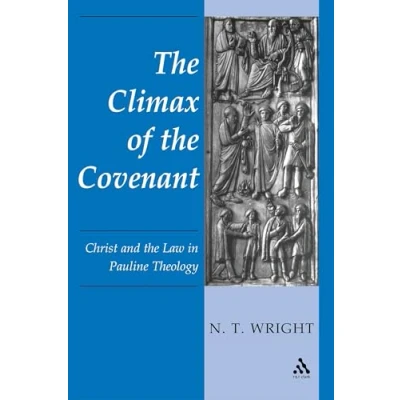 Abbildung von The Climax of Covenant: Christ And Law In Pauline Theology