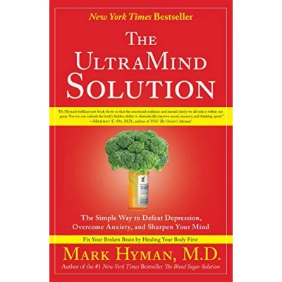 Abbildung von The UltraMind Solution: Simple Way to Defeat Depression, Overcome Anxiety, and Sharpen Your Mind