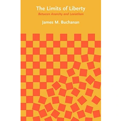 Abbildung von The Limits of Liberty: Between Anarchy and Leviathan