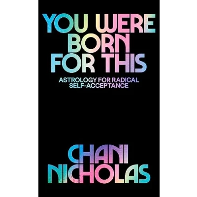 Abbildung von You Were Born for This: Astrology Radical Self Acceptance