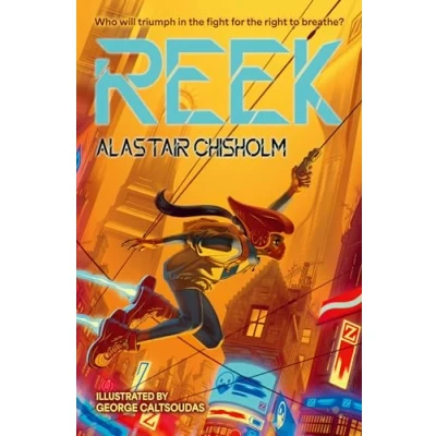 Abbildung von Reek: A Times Children’s Book of the Week (Dyslexia friendly)