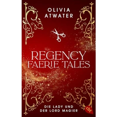 Abbildung von Regency Faerie Tales Die Lady und der Lord Magier: Auftakt romantischen Bestseller Trilogie (Die Reihe, Band 1)