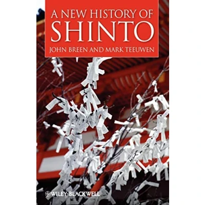 Abbildung von A New History of Shinto (Blackwell Brief Histories Religion)