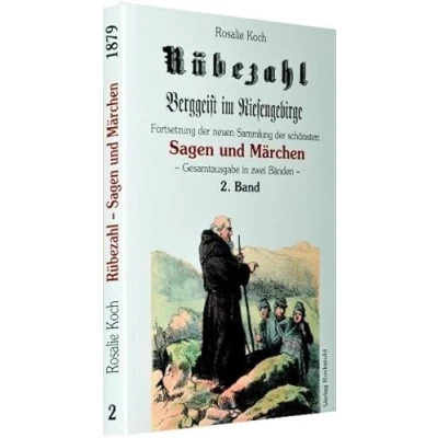Abbildung von Rübezahl Berggeist im Riesengebirge 1879 Band 2: Fortsetzung der neuen Sammlung schönsten Sagen und Märchen vom (Band 2 von 2)