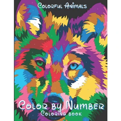 Abbildung von Colorful Animals Color by Number Coloring book: &amp; Discover the Magic Relaxation and Stress Relief (Color Book for Adults)
