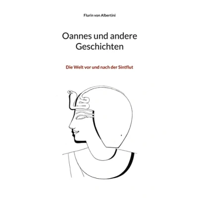 Abbildung von Oannes und andere Geschichten: Die Welt vor nach der Sintflut