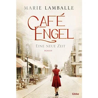 Abbildung von Café Engel: eine neue Zeit Saga um Wiesbadener Familie und ihr Traditionscafé. Roman (Café Engel Saga, Band 1)