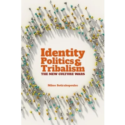 Abbildung von Identity Politics and Tribalism: The New Culture Wars (Societas)
