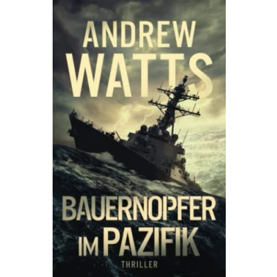 Abbildung von Bauernopfer im Pazifik (Die Architekten des Krieges Reihe, Band 3)