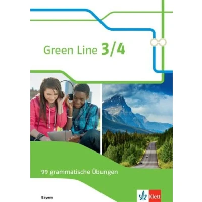 Abbildung von Green Line 3/4. 99 grammatische Übungen mit Lösungen 7./8. Klasse. Ausgabe Bayern ab 2017