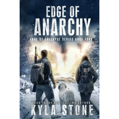 Abbildung von Edge of Anarchy: A Post Apocalyptic EMP Survival Thriller (Edge Collapse, Band 4)