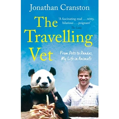 Abbildung von The Travelling Vet: From Pets to Pandas, My Life in Animals