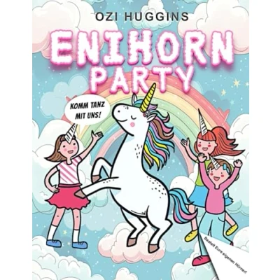 Abbildung von Einhorn Party: Ein lustiges Malbuch für Kinder ab 3.