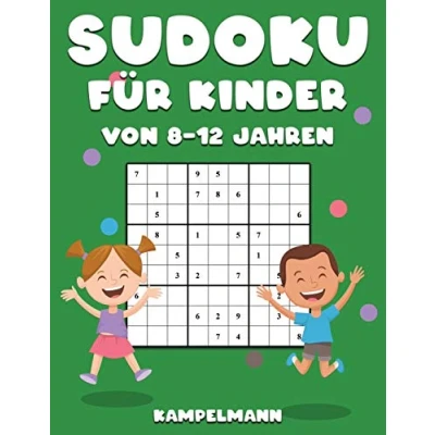 Abbildung von Sudoku für Kinder von 8 12 Jahren: 200 Rätsel ab bis mit Lösungen Großdruck (Band 2)
