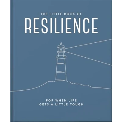 Abbildung von The little Book of Resilience: For when life gets a tough (Little Books Wellbeing)