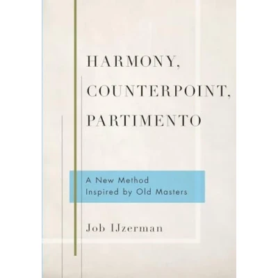 Abbildung von Harmony, Counterpoint, Partimento: A New Method Inspired by Old Masters