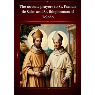 Abbildung von THE novena PRAYERS TO St. Francis de Sales and Ildephonsus of TOLEDO: Toledo