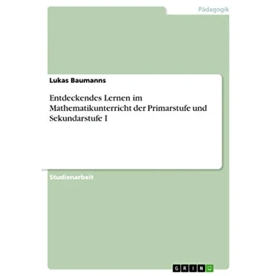 Abbildung von Entdeckendes Lernen im Mathematikunterricht der Primarstufe und Sekundarstufe I