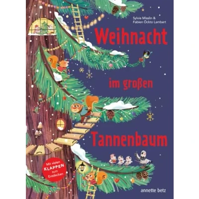 Abbildung von Weihnacht im großen Tannenbaum Ein Pappbilderbuch mit vielen Klappen zum Entdecken und gemeinsamen Betrachten