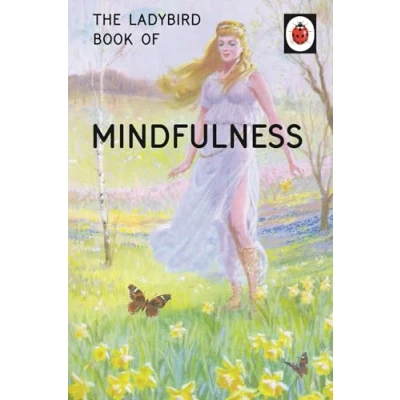 Abbildung von The Ladybird Book of Mindfulness: (Ladybirds for Grown Ups)