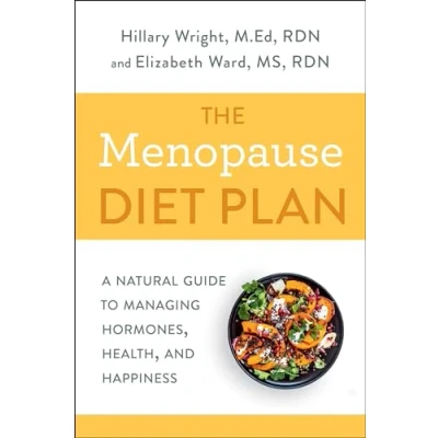 Abbildung von The Menopause Diet Plan: A Natural Guide to Managing Hormones, Health, and Happiness