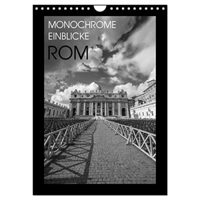 Abbildung von Monochrome Einblicke Rom (Wandkalender 2025 DIN A4 hoch), CALVENDO Monatskalender