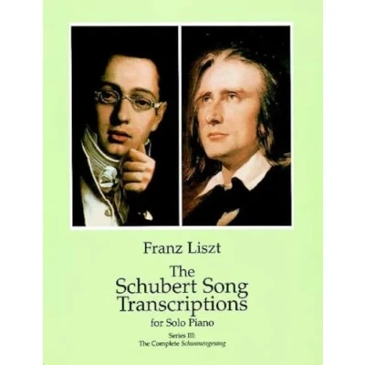 Abbildung von The Schubert Song Transcriptions for Solo Piano: Complete Schwanengaesang: Schwanengesang (Dover Classical Piano Music)