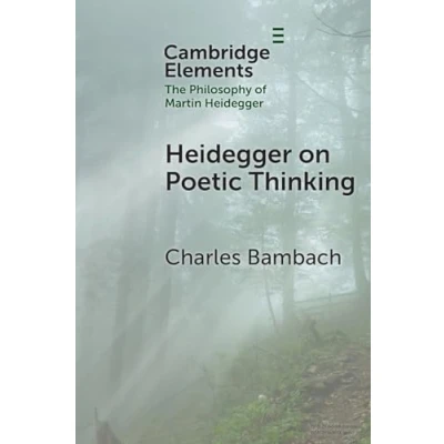 Abbildung von Heidegger on Poetic Thinking (Elements in the Philosophy of Martin Heidegger)