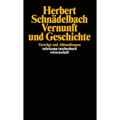 Abbildung von Vernunft und Geschichte: Vorträge Abhandlungen (suhrkamp taschenbuch wissenschaft)