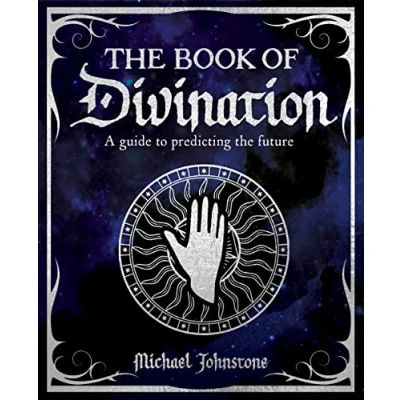 Abbildung von the Book of Divination: A Guide to Predicting Future (The Mystic Arts Handbooks)