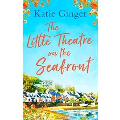 Abbildung von The Little Theatre on Seafront: perfect uplifting and heartwarming read