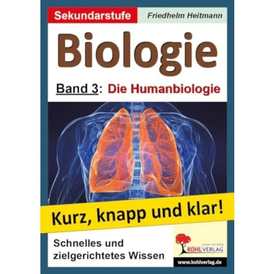 Abbildung von Biologie Grundwissen kurz, knapp und klar!: Band 3: Die Humanbiologie