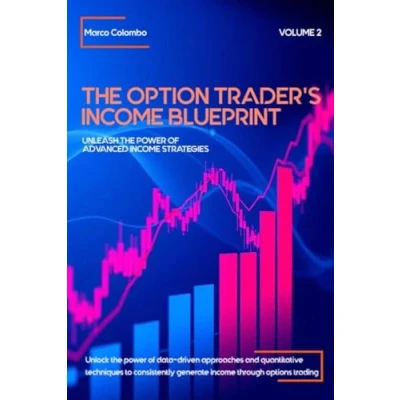 Abbildung von Unleash the Power of Advanced Income Strategies (The Option Trader&#039;s Blueprint, Band 2)