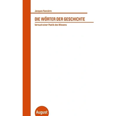 Abbildung von Die Wörter der Geschichte: Versuch einer Poetik des Wissens (Großes Format)
