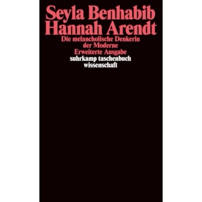 Abbildung von Hannah Arendt Die melancholische Denkerin der Moderne: Erw. Ausgabe (suhrkamp taschenbuch wissenschaft)
