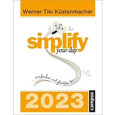 Abbildung von simplify your day 2023: Einfacher und glücklicher leben