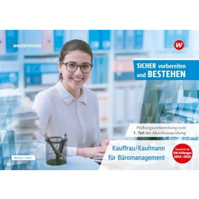 Abbildung von Prüfungsvorbereitung Sicher vorbereiten und bestehen: Kauffrau/Kaufmann für Büromanagement Gestreckte Abschlussprüfung Teil 1 (Sicher ... 2)