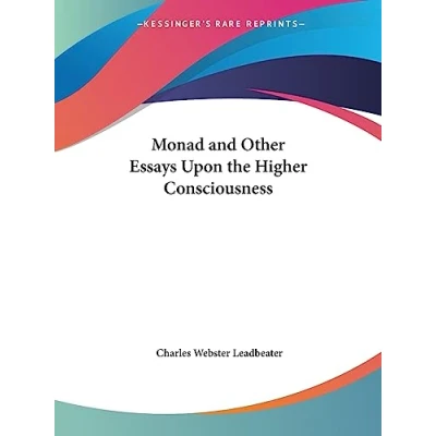 Abbildung von Monad and Other Essays Upon the Higher Consciousness