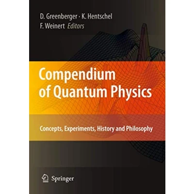 Abbildung von Compendium of Quantum Physics: Concepts, Experiments, History and Philosophy