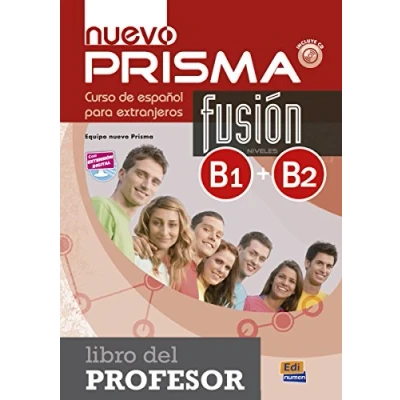 Abbildung von Nuevo Prisma Fusión, Curso de Español Para Extranjeros. Niveles B1+B2, Libro del Profesor, con Extensión Digital (Metodos Adultos)