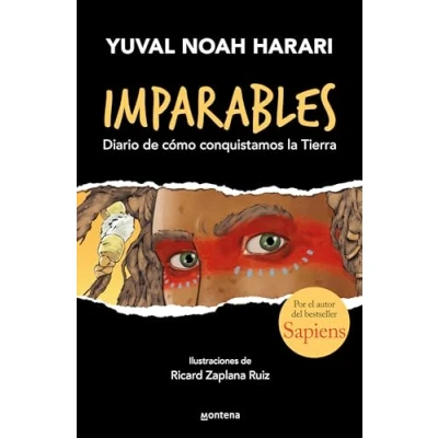 Abbildung von Diario de cómo conquistamos la tierra/ How Humans Took Over the World (1) (Imparables/ Unstoppable Us, 1, Band 1)