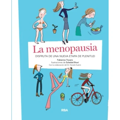 Abbildung von La menopausia: Disfruta de una nueva etapa plenitud/ Enjoy New Stage of Fulfillment (PRÁCTICA)