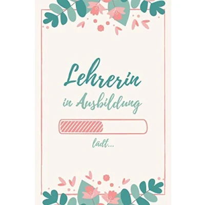 Abbildung von Lehrerin in Ausbildung: Notizbuch für angehende Lehrerinnen 120 Seiten Kariert (ca. DIN A5) Tagebuch Tagesplaner Terminkalender Geschenkidee