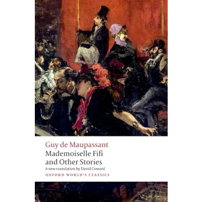 Abbildung von Mademoiselle Fifi and Other Stories (Oxford World&#039;s Classics)