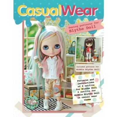 Abbildung von Casual Wear: : Sewing patterns and instructions for Blythe Doll included Middie