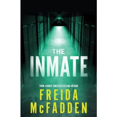Abbildung von The Inmate: From Sunday Times Bestselling Author of Housemaid